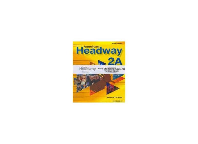American Headway 2A - Student Book - John Soars, Liz Soars - 9780194379328
