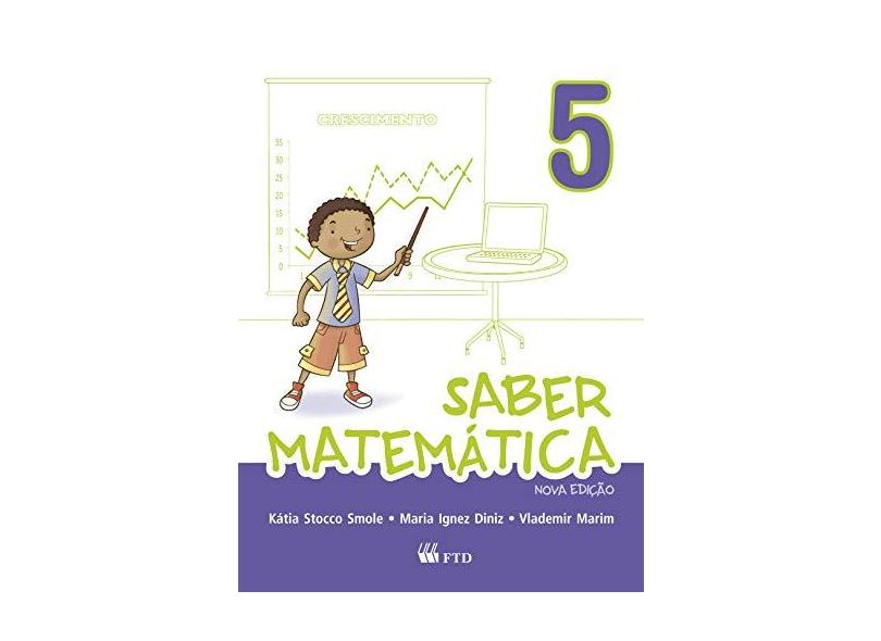 Kit Saber Matemática - 5º Ano - Maria Ignez Diniz, Katia Stocco Smole, Vlademir Marim - 7898592130181