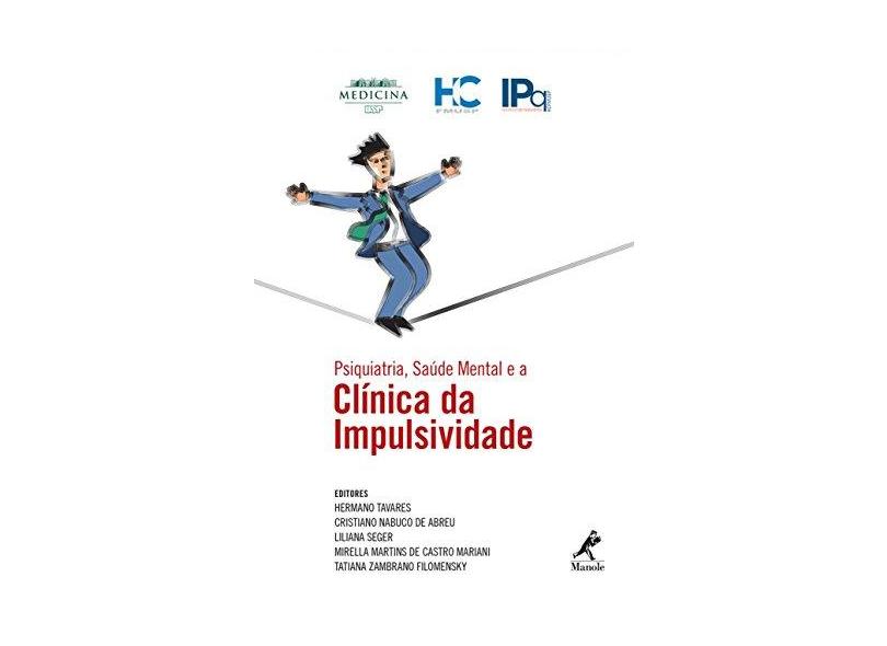 Clínica da Impulsividade - Tavares, Hermano - 9788520441046