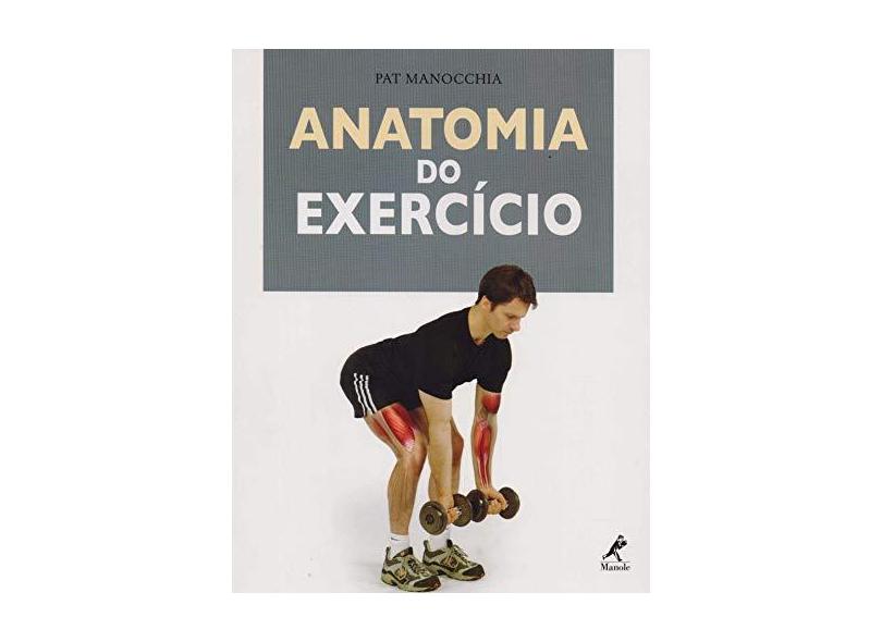 Anatomia do Exercício - Manocchia, Pat - 9788520428191