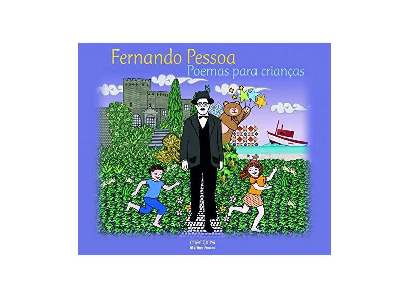 Fernando Pessoa - Poemas para Crianças - Pessoa, Fernando - 9788599102763
