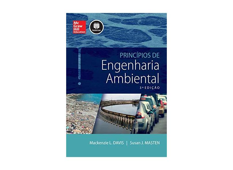 Princípios de Engenharia Ambiental - 3ª Ed. 2016 - Davis, Mackenzie L. - 9788580555905