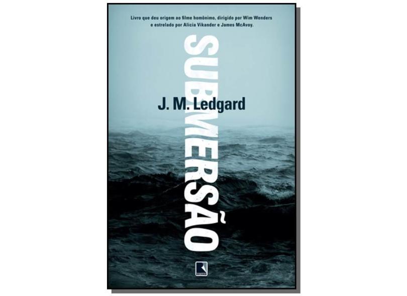 Submersão - Ledgard, J.M. - 9788501109538