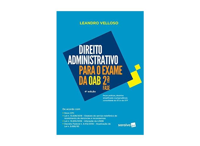 Direito Administrativo Para Exame da OAB 2ª Fase - Leandro Velloso E Silva - 9788553605293