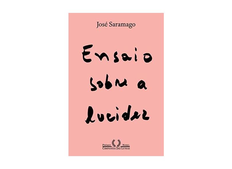Ensaio Sobre A Lucidez - José Saramago - 9788535930351