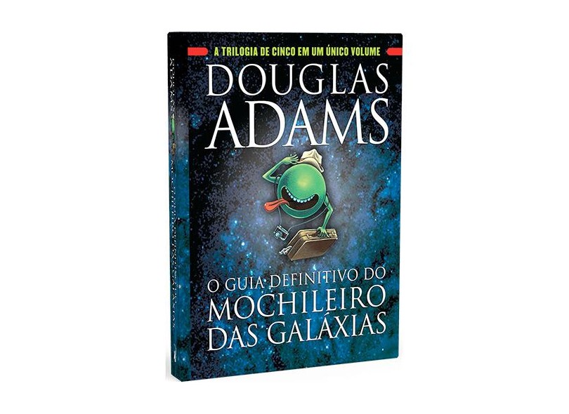 O Guia Definitivo do Mochileiro das Galáxias - Douglas Adams - 9788580415544