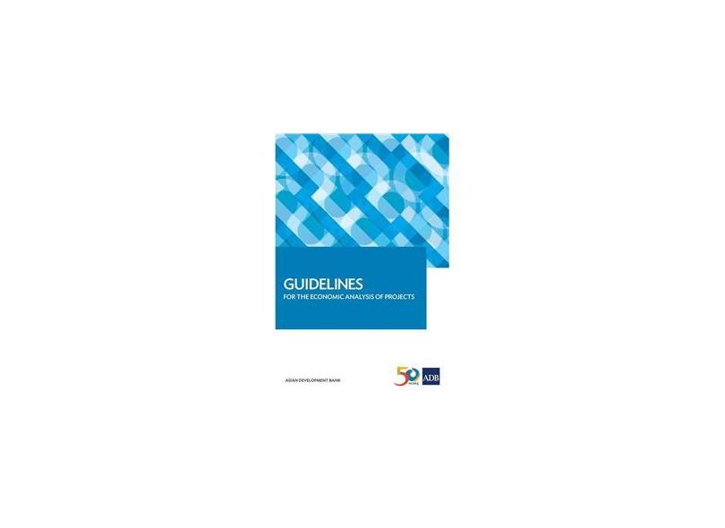 Guidelines For The Economic Analysis Of Projects