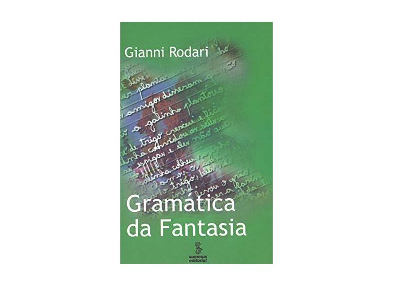 Gramatica Da Fantasia - Gianni Rodari - 9788532301376