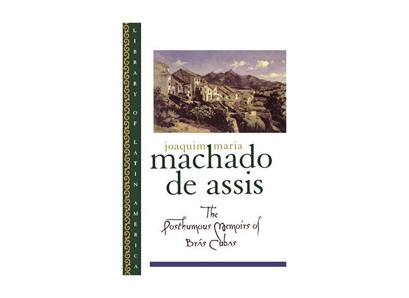 The Posthumous Memoirs of Bras Cubas - Joaquim Maria Machado De Assis -  9780195101706 em Promoção é no Banco PAN