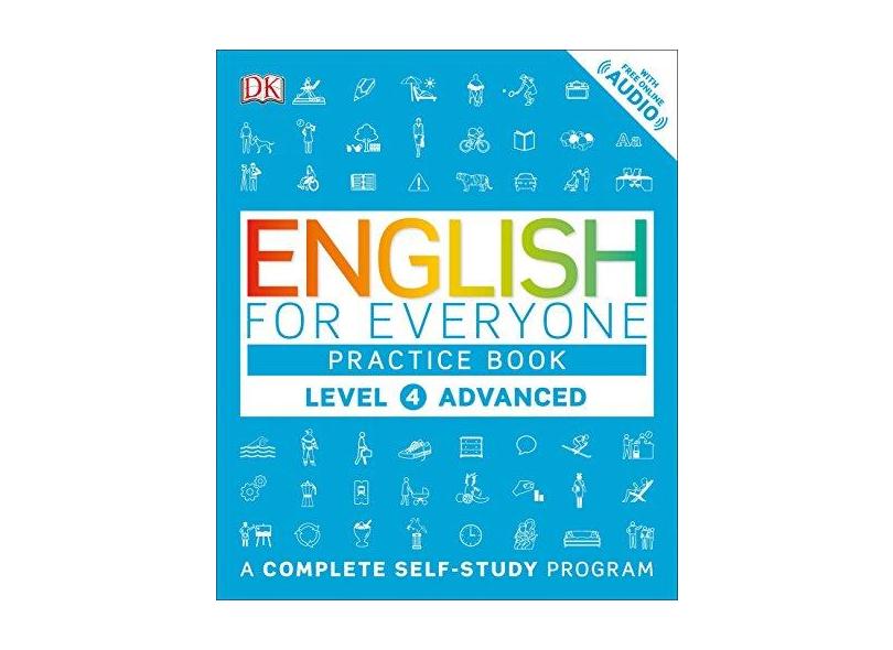 English for Everyone: Level 4: Advanced, Practice Book - Dk - 9781465448675