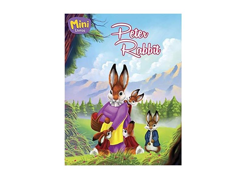 Peter Rabbit - Coleção Miniclássicos Todolivro - Ruth Marschalek Nascimento - 9788537627273