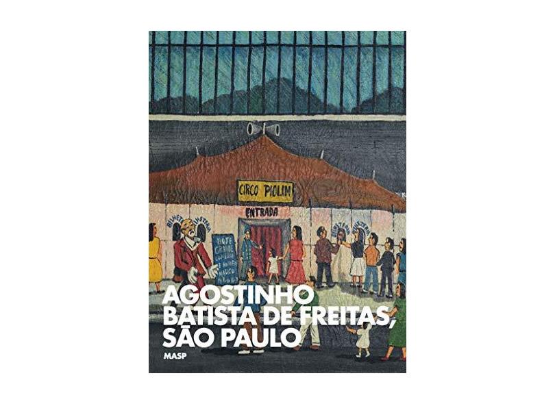Agostinho Batista de Freitas, São Paulo - Pedrosa, Adriano ; - 9788531000195