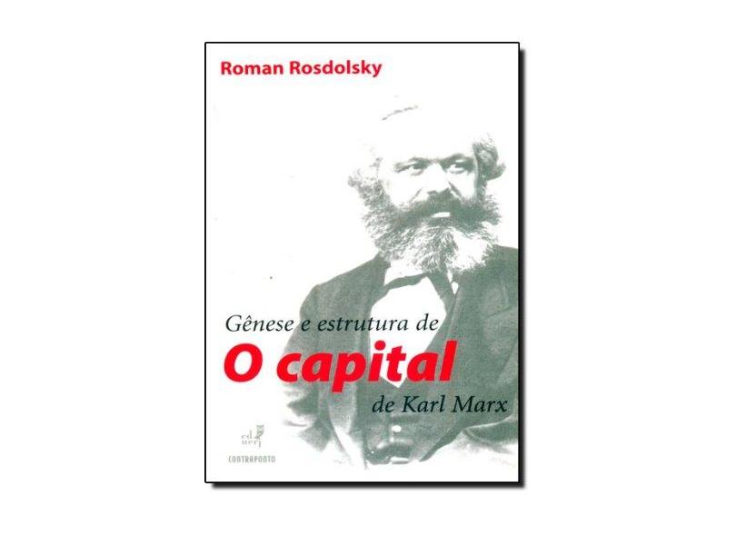 Genese e Estrutura de o Capital de Karl Marx - Rosdolsky, Roman - 9788585910426