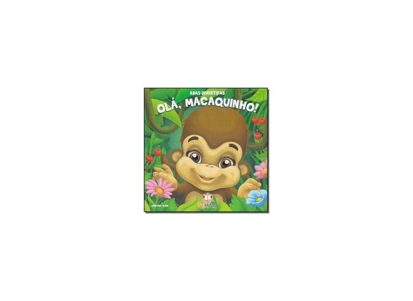 Abas Divertidas. Ola, Macaquinho! - Blu Editora - 9788581023144