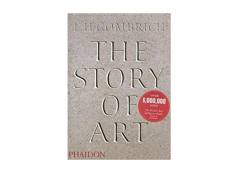 The Story Of Art - "gombrich, E. H. (ernst Hans)" - 9780714832470