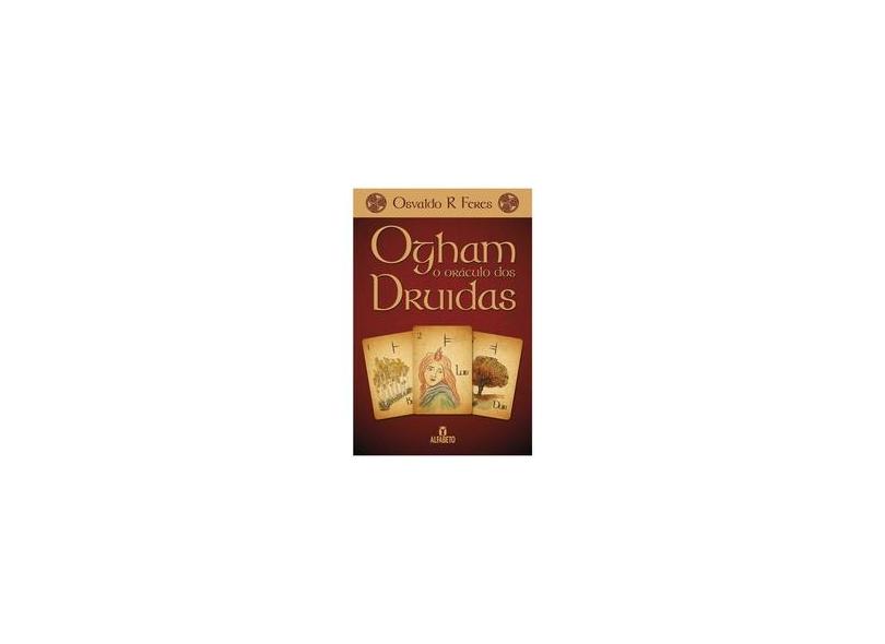 Ogham - O Oráculo dos Druidas - Osvaldo R. Feres - 9788598307565