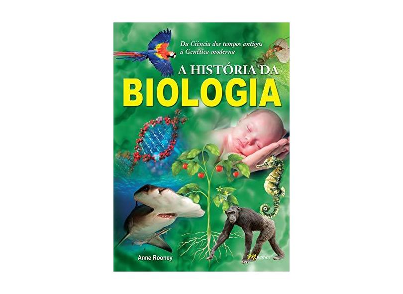 A História da Biologia - Rooney, Anne - 9788576803027