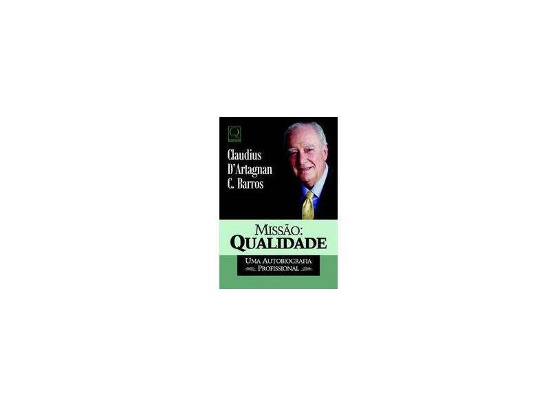 Missao - Qualidade - Claudius D'Artagnan Cunha Barros - 9788541402101