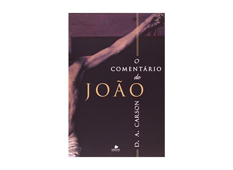 O Comentário De João. Lançamento Shedd! - Capa Comum - 9788588315563