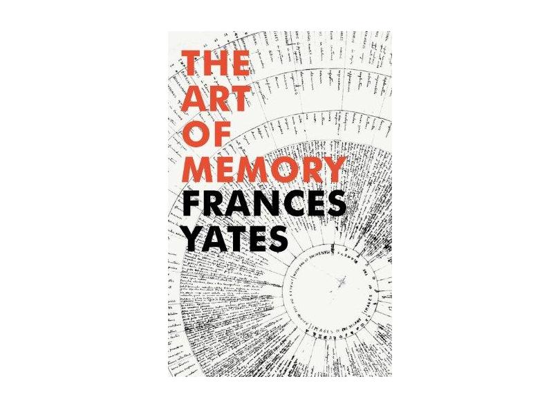 The Art of Memory - Frances A. Yates - 9781847922922