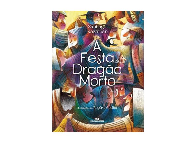 A Festa do Dragão Morto - Santiago Nazarian - 9788506083246