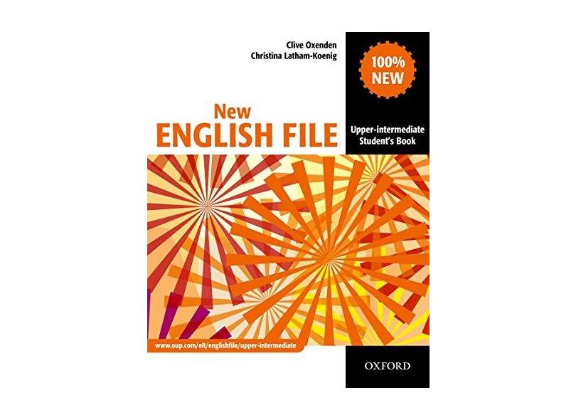 New English File. Upper-Intermediate Student's Book - Clive Oxenden - 9780194518420