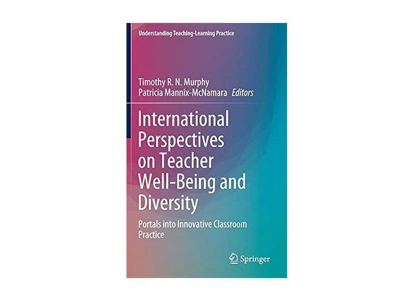 International Perspectives On Teacher Well-Being And Diversity: Portals ...