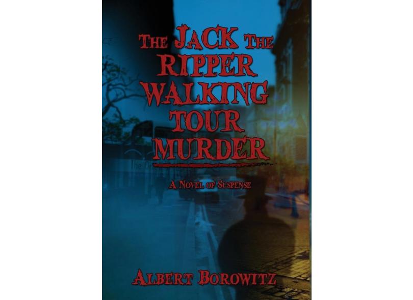 The Jack The Ripper Walking Tour Murder em Promoção é no Buscapé