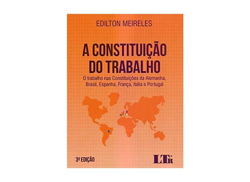 A Constituição do Trabalho - Edilton Meireles - 9788536197579