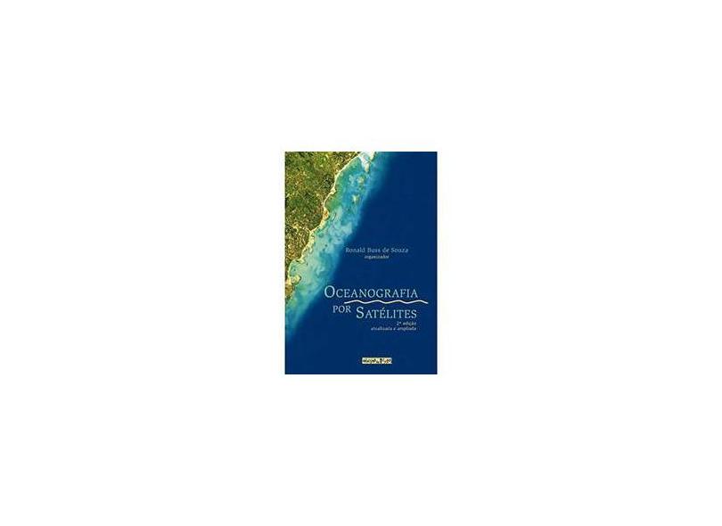 Oceanografia Por Satélites - Souza, Ronald Buss - 9788586238741