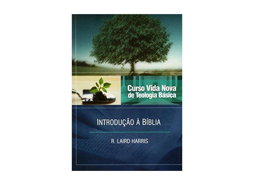 Curso Vida Nova de Teologia Básica - Vol. I - R. Laird Harris - 9788527503310