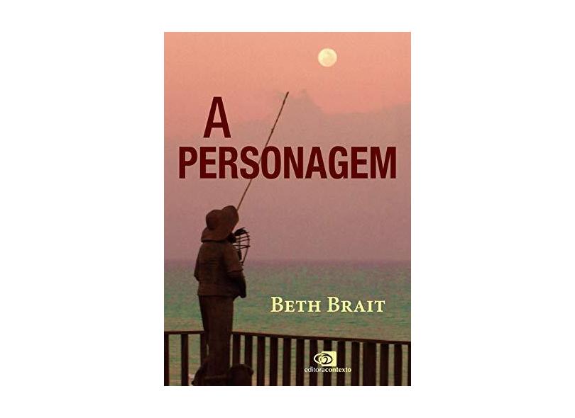 A Personagem - Beth Brait - 9788552000006