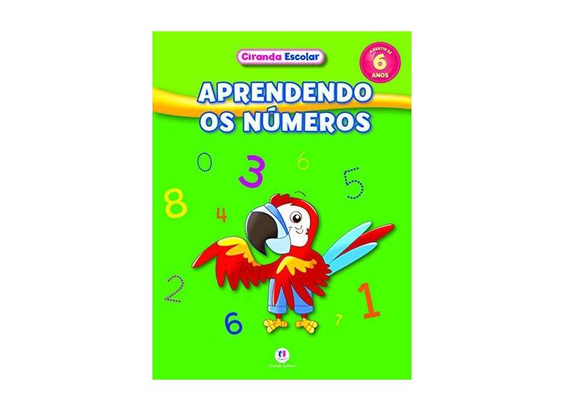 Aprendendo os Números - Coleção Ciranda Escolar - Vários Autores - 9788538064534