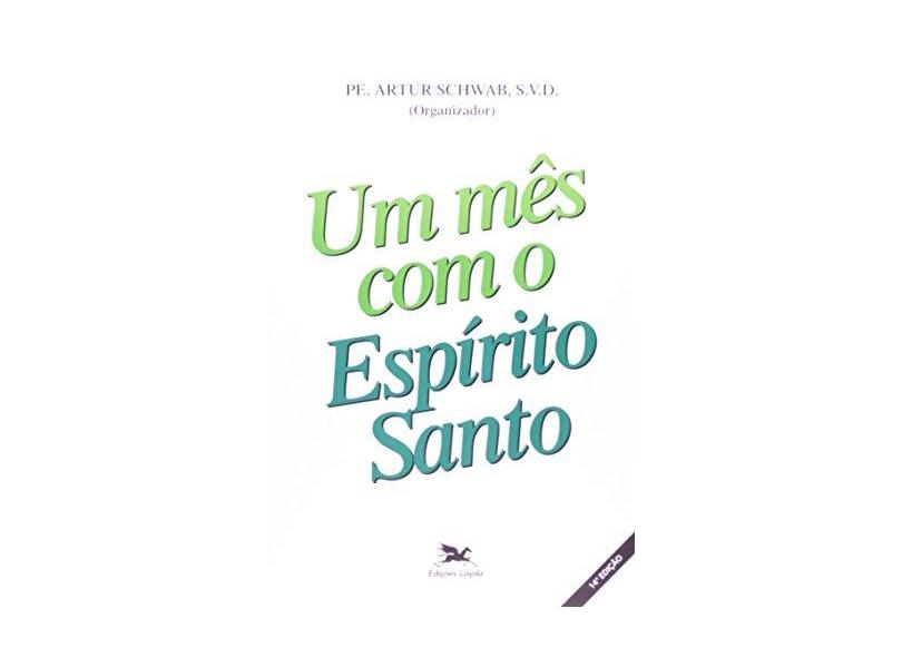 Um Mês com o Espírito Santo - ., Vários Autores - 9788515006076
