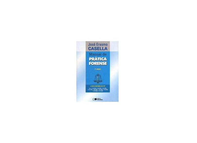 Manual de Prática Forense - Processo Civil - 7ª Ed. 2008 - Casella,jose Erasmo - 9788502066359