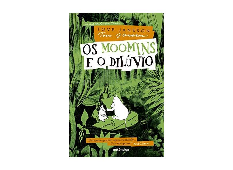 Os Moomins e o Dilúvio - Jansson, Tove - 9788582175828