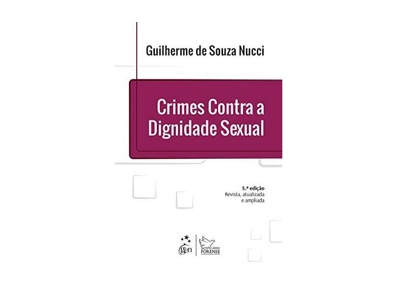 Crimes Contra A Dignidade Sexual - 5ª Ed. 2014 - Nucci, Guilherme De Souza - 9788530959142