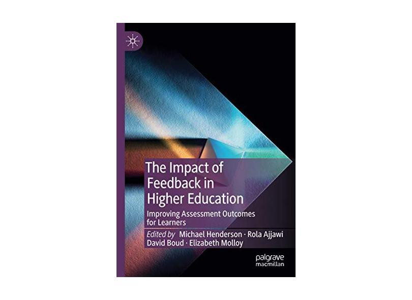 The Impact of Feedback in Higher Education: Improving Assessment ...