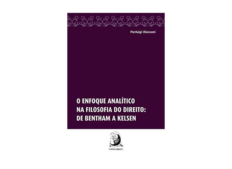 O Enfoque Analítico na Filosofia do Direito - Pierluigi Chiassoni - 9788569220237