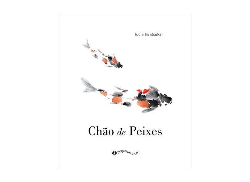 Chão de Peixes - Lúcia Hiratsuka - 9788566642582