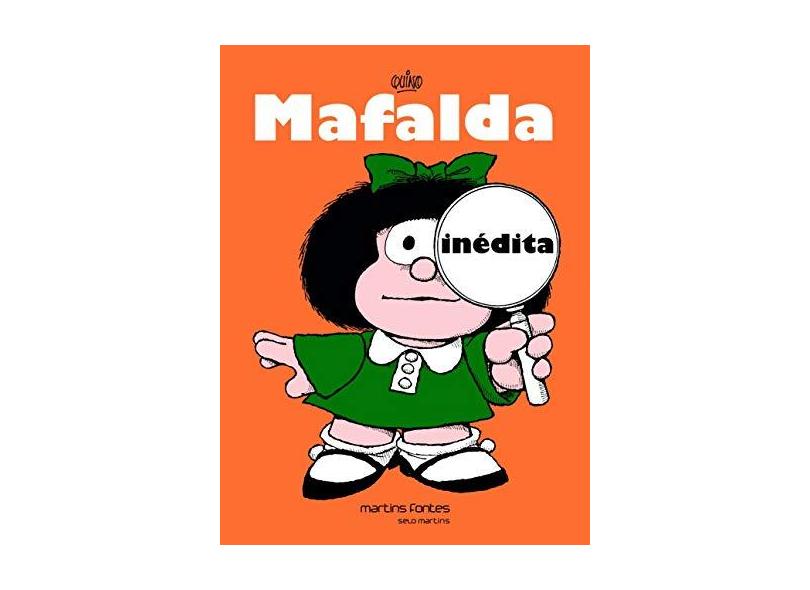 Mafalda Inédita - 2ª Ed. 2013 - Quino - 9788580630763