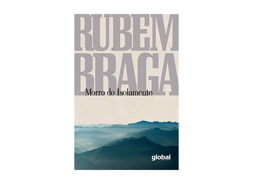 Morro do Isolamento - Rubem Braga - 9788526024359