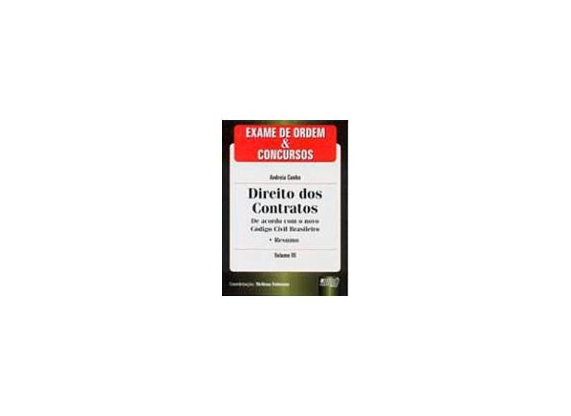 Exame de Ordem & Concursos - Direito dos Contratos - Vol. III - Andreia, Cunha - 9788536208688