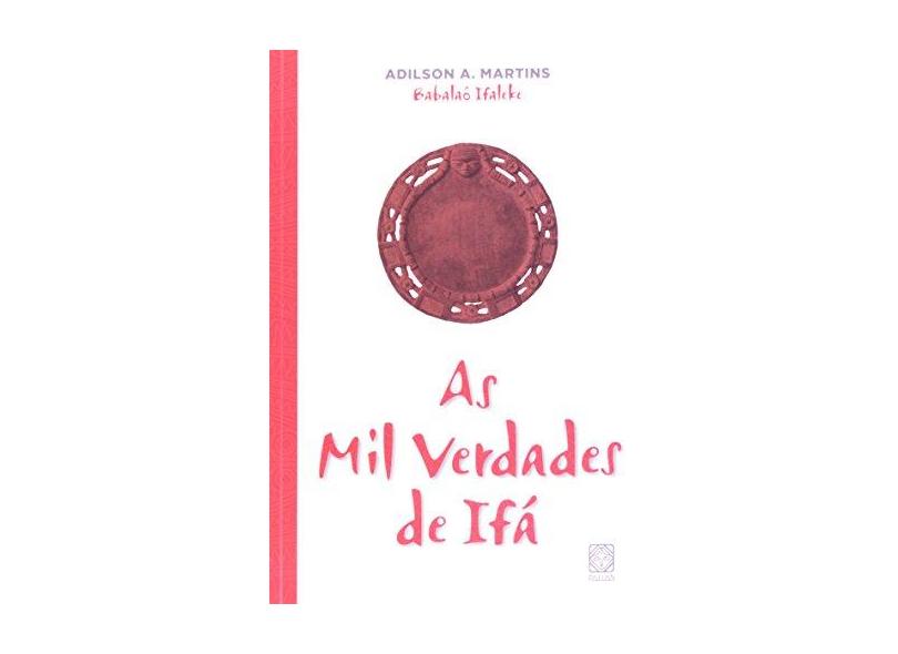 As Mil Verdades Da Ifa - Capa Comum - 9788534704755