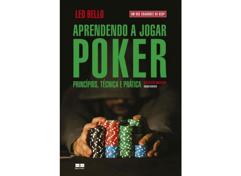 Aprendendo a Jogar Poker - Leo Bello - 9788576848271