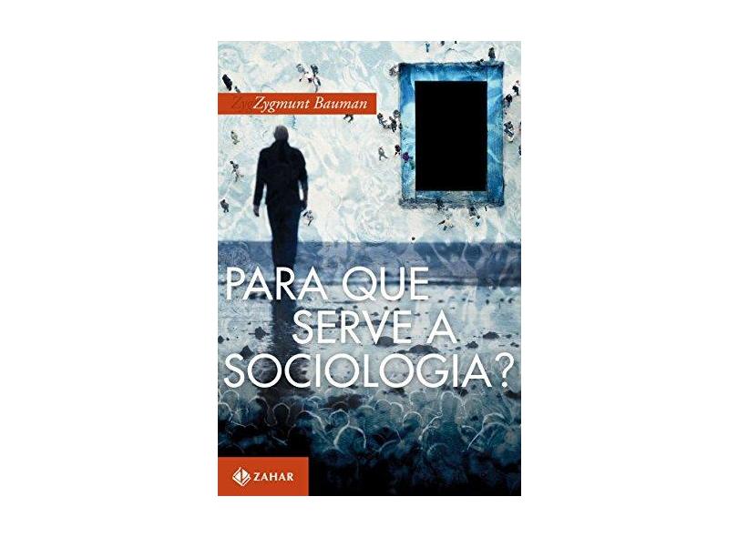 Para que Serve a Sociologia? - Capa Comum - 9788537813898