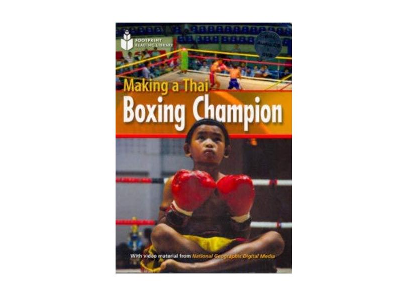 Footprint Reading Library - Level 2 1000 A2 - Making A Thai Boxing Champion - British English + Multirom - Waring,rob - 9781424021680