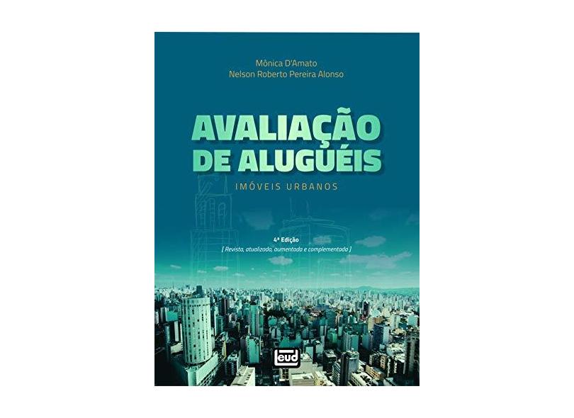 Avaliação de Alugueis. Imóveis Urbanos - Mônica D´Amato - 9788574563596