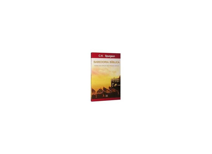 Sabedoria Bíblica - C. H. Spurgeon - 9788588315549