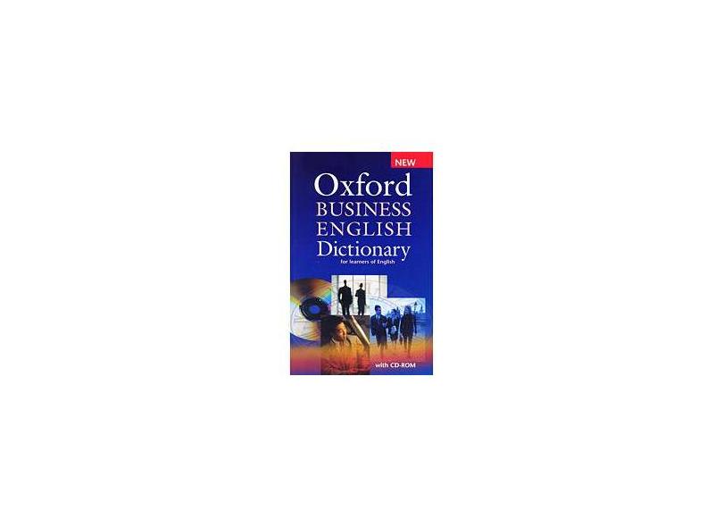 Oxford Business English Dictionary For Learners of English With CD - Rom - New Ed. - Parkinson, Dilys - 9780194316170